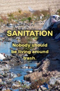 Nobody should be living by trash